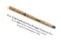 9Ct. Gold Embossed Eyedropper Fountain Pen