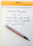 Waterman Hemisphere in Shimmery Pink. 2008-2010.