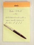 Parker 51 Mk. lV. Custom. Near mint condition, the last 51.